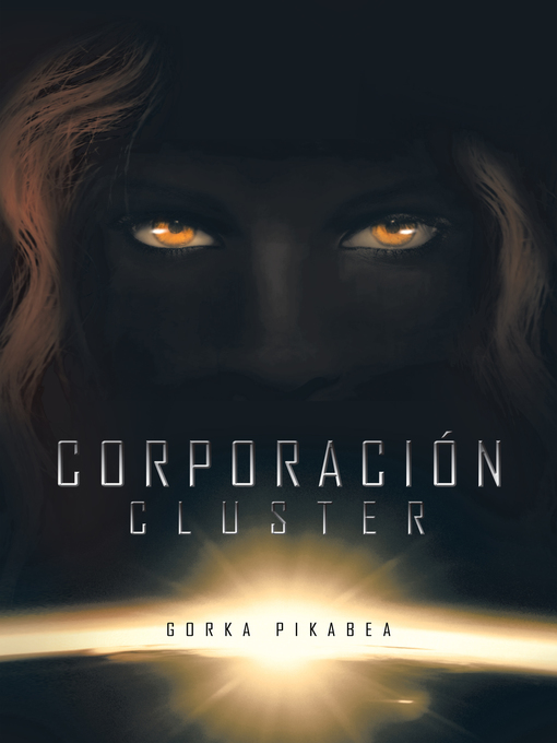 Title details for Corporación Cluster by Gorka Pikabea - Available